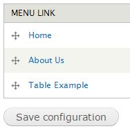 Menu link list with Home, About Us, and Table Example, each with a four-pointed drag handle.