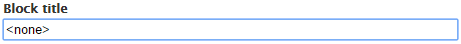 Block title field containing <none>.