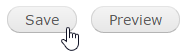Save and Preview buttons, with the pointer on Save.